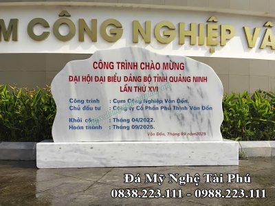 Biển hiệu đá trắng Công trình chào mừng đại hội đại biểu đảng bộ tỉnh Quảng Ninh lần thứ 16